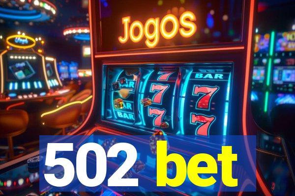 502 bet